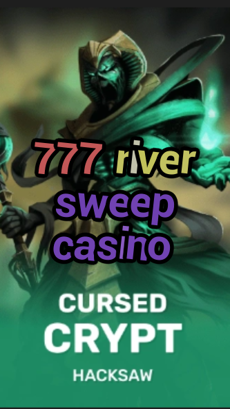 777 river sweep casino-fqqjrm9vrme7zzjgfjql.com