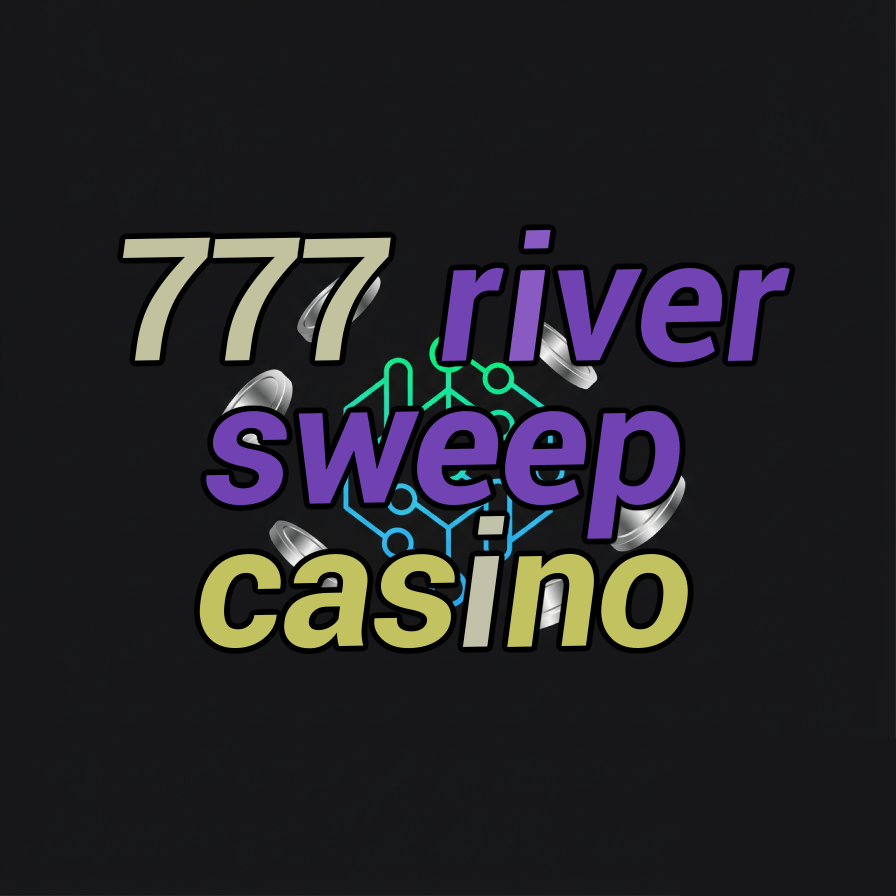 777 river sweep casino
